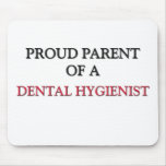 Proud Parent Of A DENTAL HYGIENIST Mouse Mat