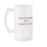 Proud Parent Of A DIABETOLOGIST mugs