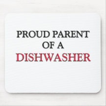 Proud Parent Of A DISHWASHER Mouse Pads