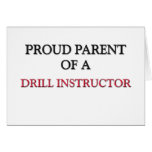 Proud Parent Of A DRILL INSTRUCTOR cards