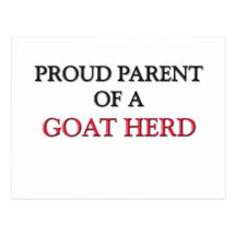 Proud Parent Of A GOAT HERD Post Cards