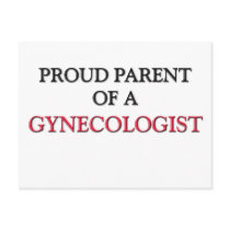 Proud Parent Of A GYNECOLOGIST Post Cards
