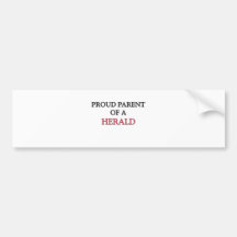 Proud Parent Of A HERALD Bumper Sticker