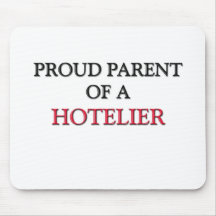 Proud Parent Of A HOTELIER Mouse Mats