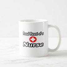 Proud Parent of a Nurse Coffee Mugs