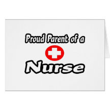 Proud Parent of a Nurse Greeting Card