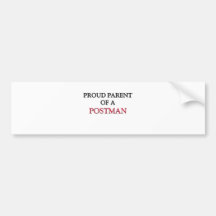 Proud Parent Of A POSTMAN Bumper Sticker