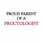 Proud Parent Of A PROCTOLOGIST t-shirts