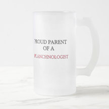 Proud Parent Of A SPLANCHNOLOGIST Mug