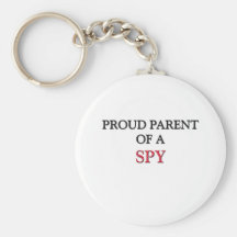 Proud Parent Of A SPY Key Chain