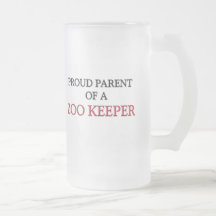 Proud Parent Of A ZOO KEEPER Mug