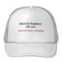 Proud Parent OF AN AGRICULTURAL SURVEYOR Mesh Hat