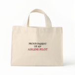 Proud Parent OF AN AIRLINE PILOT Bag