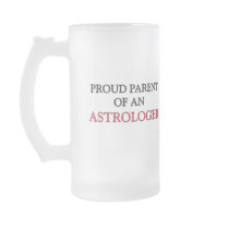 Proud Parent OF AN ASTROLOGER Mugs