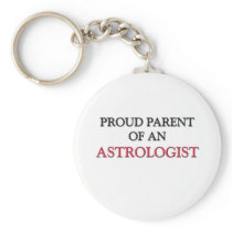 Proud Parent OF AN ASTROLOGIST Keychain