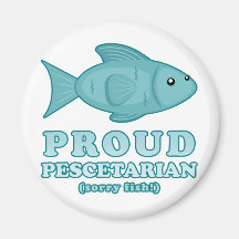 Proud Pescetarian Fridge Magnets