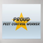 Proud Pest Control Worker Posters
