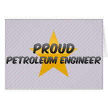 Proud Petroleum Engineer Greeting Cards