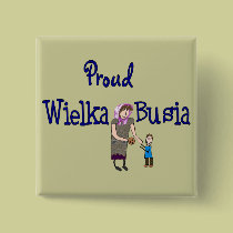 Proud Polish Grandmother (Wielka Busia) buttons