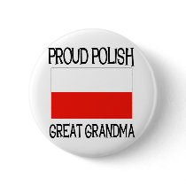 Proud Polish Great Grandma Pinback Buttons