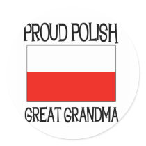 Proud Polish Great Grandma Round Sticker