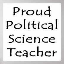 Proud Political Science Teacher Print
