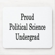 Proud Political Science Undergrad Mousepads