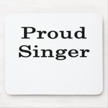 Proud Singer Mousepads