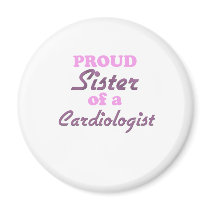 Proud Sister of a Cardiologist