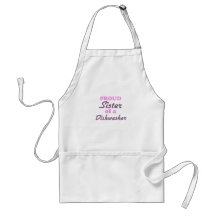 Proud Sister of a Dishwasher Aprons