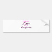 Proud Sister of a Moneylender Bumper Sticker