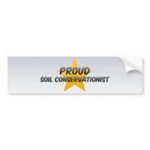 Proud Soil Conservationist Bumper Sticker