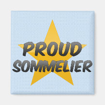 Proud Sommelier Fridge Magnet