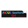 Proud Southern Girl Bumper Sticker