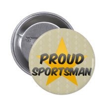 Proud Sportsman Pinback Button