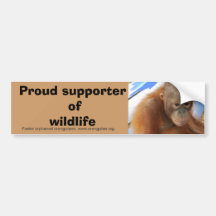 Proud Supporter of Wildlife with Baby Orangutan Le Bumper Stickers