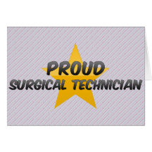 Proud Surgical Technician Greeting Card