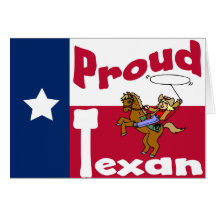 Proud Texan Greeting Cards