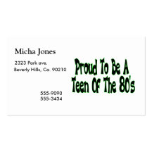 Proud To Be 80's Teen Business Cards