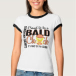 Proud To Be A Bald Chick Uterine Cancer t-shirts