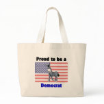 Proud to be a Democrat Bag