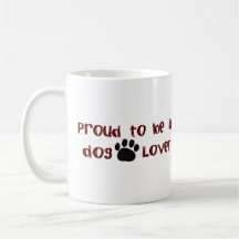 Proud To Be A Dog Lover Coffee Mug