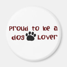 Proud To Be A Dog Lover Refrigerator Magnets