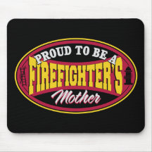 Proud to be a Firefighters Mother Mousepad