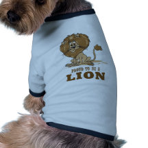 Proud To Be A Lion Doggie T Shirt