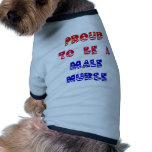 PROUD TO BE A MALE NURSE PET TEE SHIRT