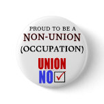 "Proud to Be a Non-Union _____"