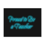 Proud To Be a Teacher! Post Cards