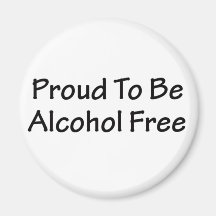 Proud to be alcohol free fridge magnets