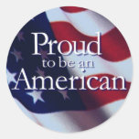PROUD TO BE AMERICAN ROUND STICKER
